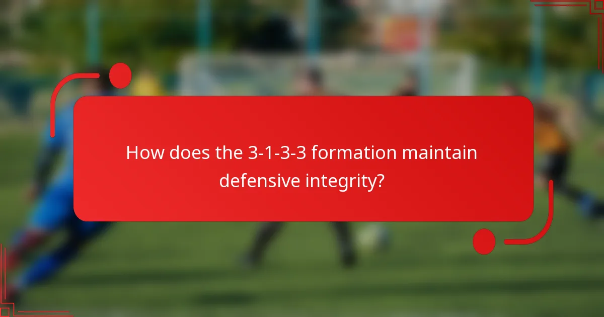 How does the 3-1-3-3 formation maintain defensive integrity?